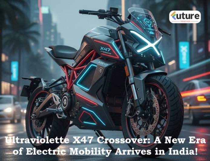 Ultraviolette X47 Crossover: A New Era of Electric Mobility Arrives in India!