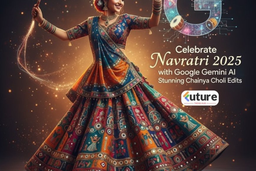 Celebrate Navratri 2025 with Google Gemini AI: Stunning Chaniya Choli Edits