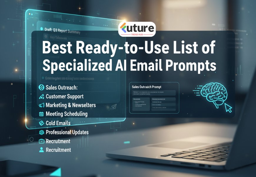 Best ready-to-use list of specialized AI email prompts