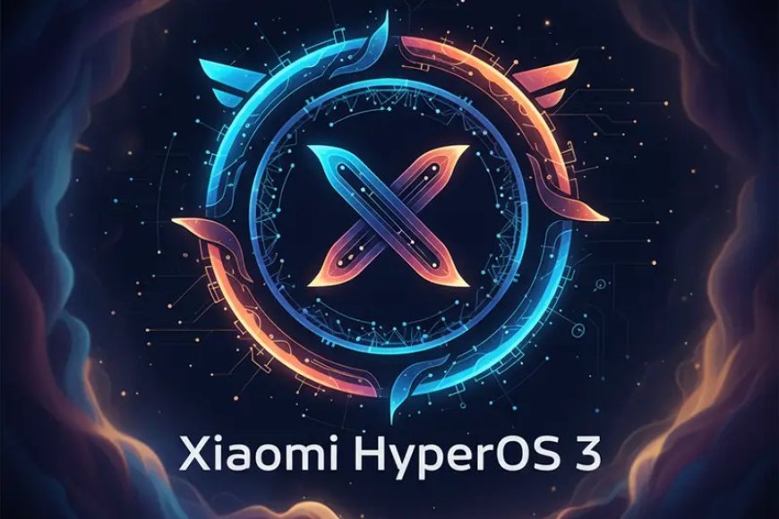 Xiaomi HyperOS 3 Update: What’s New, When You’ll Get It, and Why It Matters