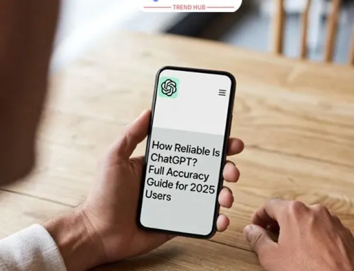 How Reliable Is ChatGPT? Full Accuracy Guide for 2025 Users