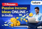 7 Practical Passive Income Ideas Online in India (Start Earning ₹10,000+ Monthly)