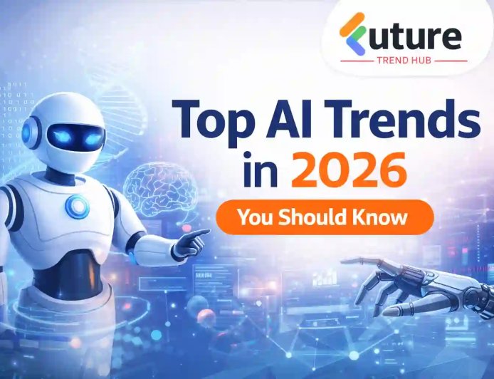 Top AI Trends in 2026 You Should Know