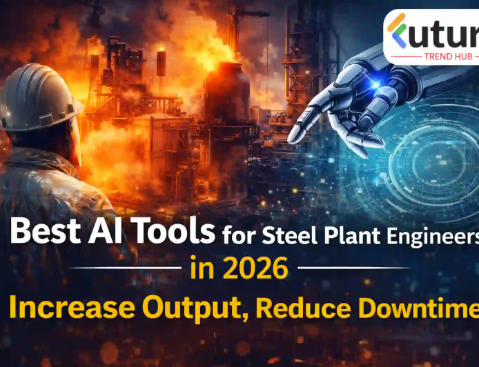 Best AI Tools for Steel Plant Engineers in 2026: Increase Output, Reduce Downtime
