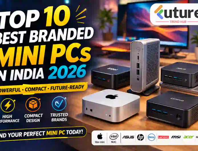 Top 10 Best Branded Mini PCs in India 2026: Powerful, Compact & Worth Your Money