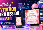 Birthday Invitation Card Design Using AI: Create Beautiful Cards in Minutes in 2026